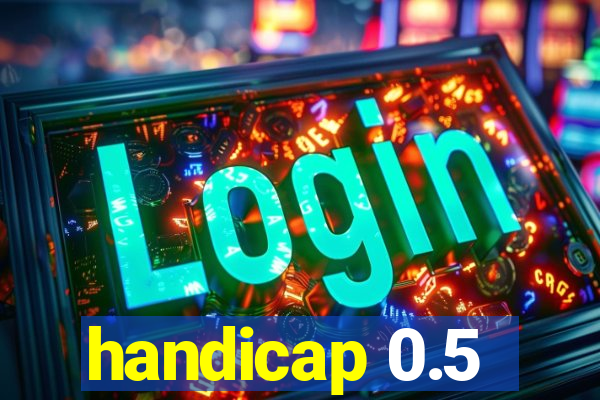 handicap 0.5